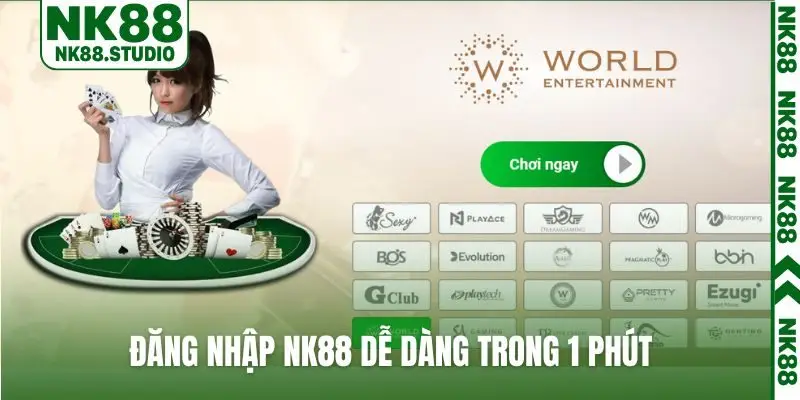 Đăng nhập NK88 dễ dàng trong 1 phút