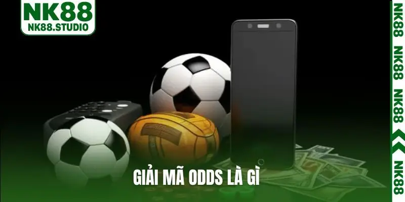 Giải mã odds là gì?